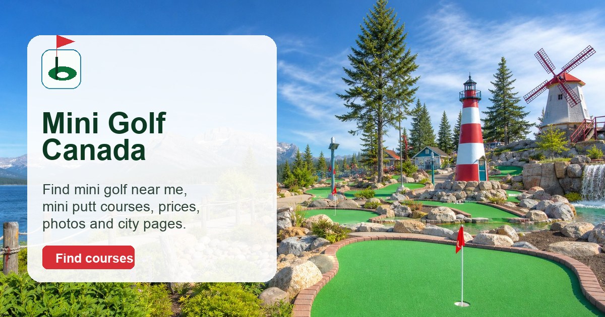 Mini Golf Near Me Canada